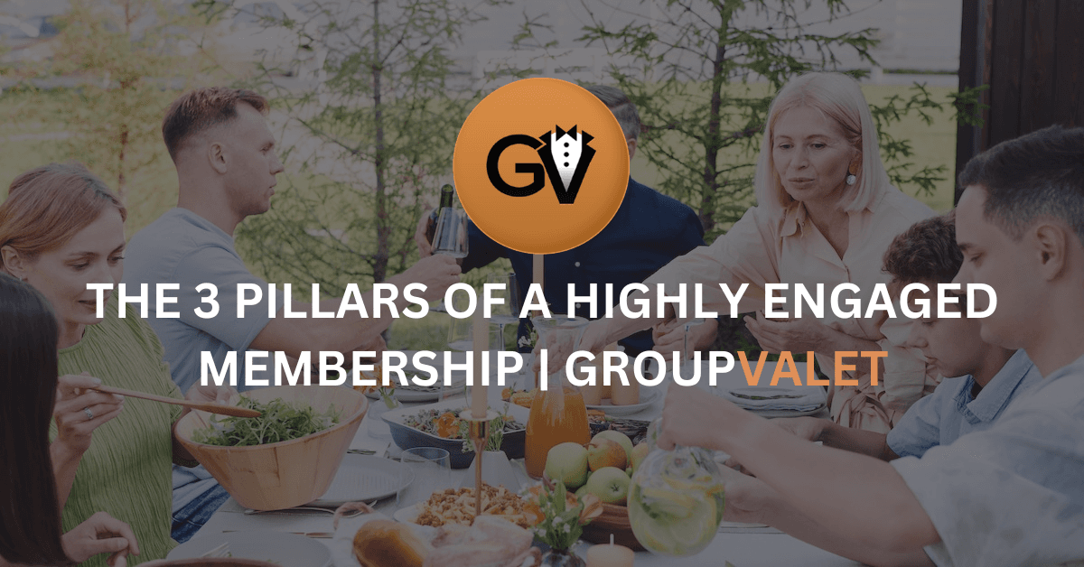 Three Pillars of Member Engagement