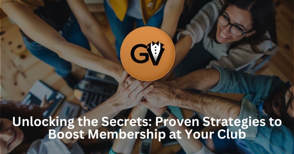 Boosting Membership at Country Clubs and HOAs: Proven Strategies for Success Boosting Membership at Country Clubs and HOAs: Proven Strategies for Success