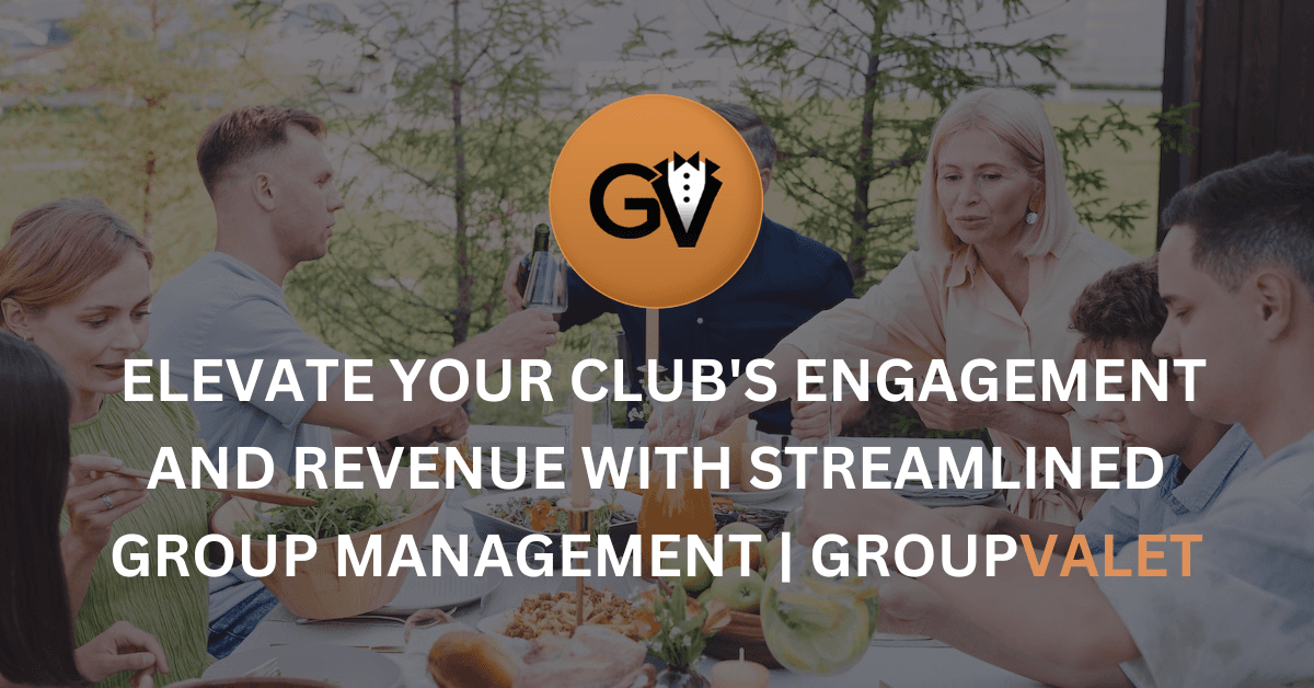 Elevate Your Club's Engagement and Revenue with Streamlined Group Management Elevate Your Club's Engagement and Revenue with Streamlined Group Management